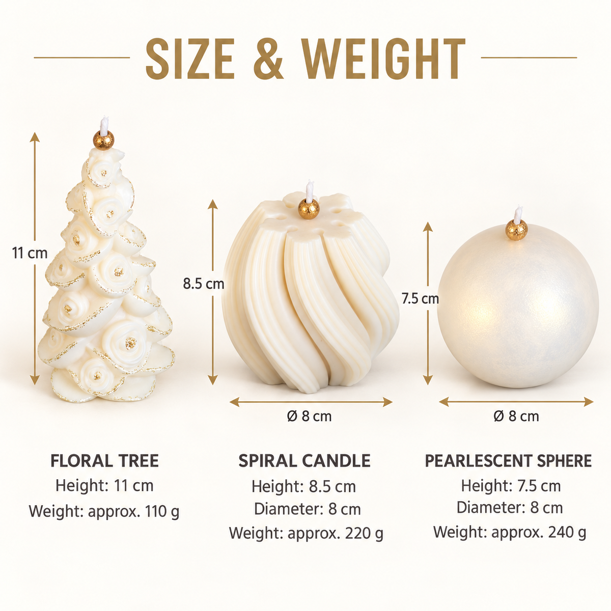 Dimensions and approximate weights of floral tree, spiral and pearlescent sphere candles